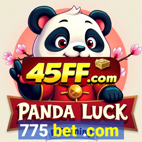 775 bet .com